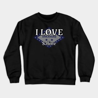 I LOVE Saline | Arkensas County Crewneck Sweatshirt